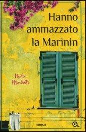 Hanno ammazzato la Marinin