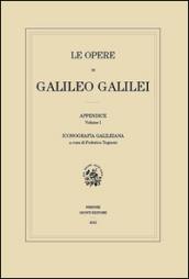 Le opere di Galileo Galilei. Appendice: 1