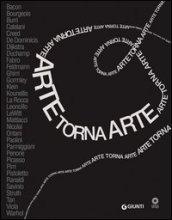 Arte torna arte. Catalogo della mostra (Firenze, 7 maggio-4 novembre 2012)