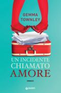 Un incidente chiamato amore