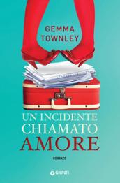 Un incidente chiamato amore