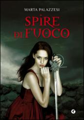 Spire di fuoco (La Casa dei Demoni Vol. 3)