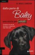 Dalla parte di Bailey. Una storia per umani