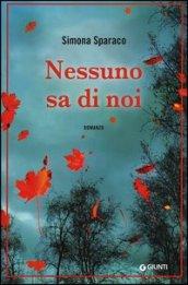 Nessuno sa di noi