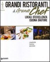 Grandi ristoranti e grandi chef. Locali d'eccellenza. Cucina d'autore. Creatività, tecnica, passione