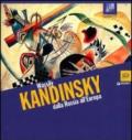 Wassily Kandinsky dalla Russia all'Europa. Catalogo della mostra (Pisa, 13 ottobre 2012-3 febbraio 2013). Ediz. illustrata