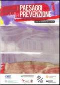 I Paesaggi della prevenzione. Strumenti metodologici e operativi nell'alleanza fra sanità e scuola. Guida per promotori della salute