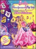 Barbie Principessa Pop Star Albostickers