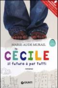 Cecile Il Futuro E' Per Tutti