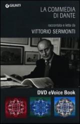La Commedia di Dante raccontata e letta da Vittorio Sermonti letto da Vittorio Sermonti