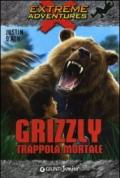 Grizzly. Trappola mortale