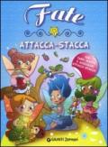 Fate attacca-stacca. Con adesivi. Ediz. illustrata