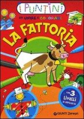 La fattoria. I puntini da unire e colorare. Ediz. illustrata