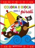 Colora e gioca con i pirati. Ediz. illustrata