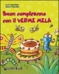 Buon compleanno con il Verme Mela (Bollicine)