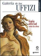 Galleria degli Uffizi. Guida ufficiale. Tutte le opere. Ediz. spagnola