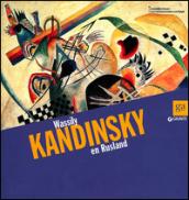 Wassily Kandinsky en Rusland. Ediz. olandese