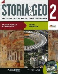 Storia & geo. Con e-book. Con espansione online. Vol. 2