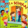 Tutti a scuola!