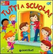 Tutti a scuola!