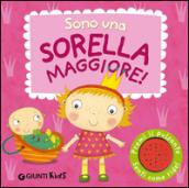 Sono una sorella maggiore!