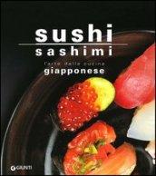 Sushi sashimi. L'arte della cucina Giapponese