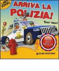 Arriva la polizia!