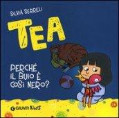 Perché il buio è così nero? Tea