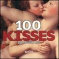 100 kisses. Say it with art. Ediz. illustrata