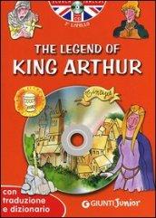 The legend of King Arthur. Con traduzione e dizionario. Con CD Audio