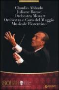 Claudio Abbado, Juliane Banse, Orchestra Mozart. Orchestra e coro del Maggio Musicale Fiorentino