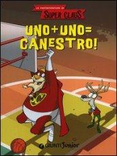 Uno + uno = canestro! Le fantavventure di Super Claus