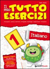 Il mio tutto esercizi italiano. Per la Scuola elementare (1)