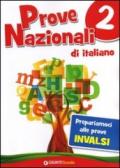 Prove nazionali di italiano. Prepariamoci alle prove INVALSI