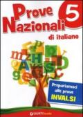 Prove Nazionali di italiano. Prepariamoci alle prove INVALSI: 5