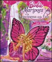 Barbie Mariposa e la principessa delle fate. La storia