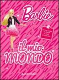 Barbie. Il mio mondo. Con adesivi