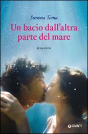 Un bacio dall'altra parte del mare