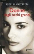 Donne dagli occhi grandi