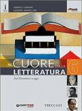 Cuore della letteratura. Con e-book. Con espansione online. Vol. 6