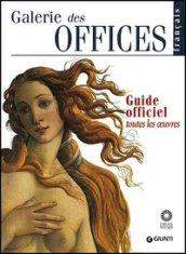 Galerie des Offices. Guide officiel. Toutes les oeuvres