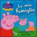 La mia famiglia. Peppa Pig. Ediz. illustrata