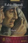 Fabio Biondi. Bach Passione secondo Matteo. Orchestra e Coro del Maggio Musicale Fiorentino