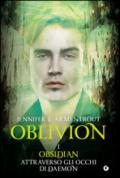Oblivion I. Obsidian attraverso gli occhi di Daemon (Lux Vol. 6)
