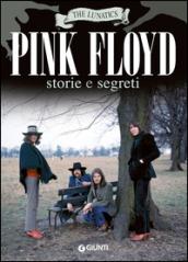 Pink Floyd. Storia e segreti