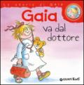 Gaia va dal dottore