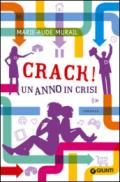 Crack! Un anno di crisi