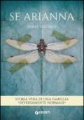 Se Arianna: Storia vera di una famiglia diversamente normale