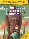 La principessa e la cacca di mammut