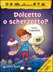 Dolcetto o scherzetto?